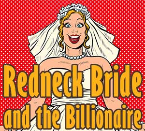 Redneck Bride and the Billionaire murder mystery game