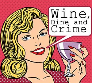 Wine Dine and Crime murder mystery game